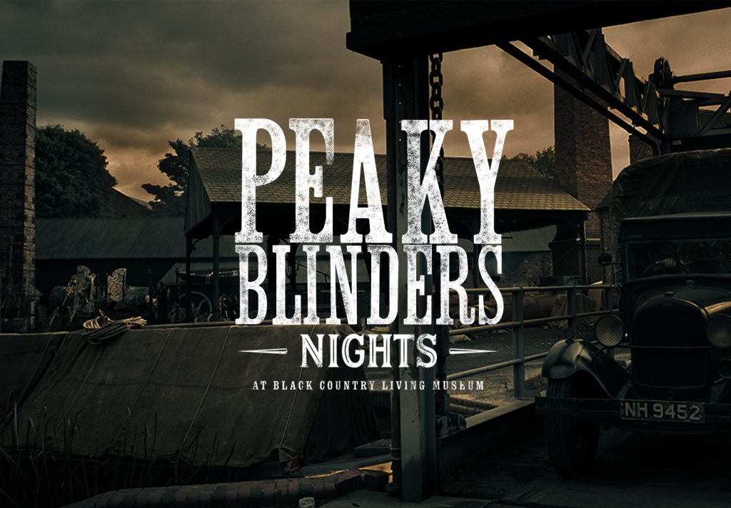 A promotional image that reads 'Peaky Blinders Nights at Black Country Living Museum'.